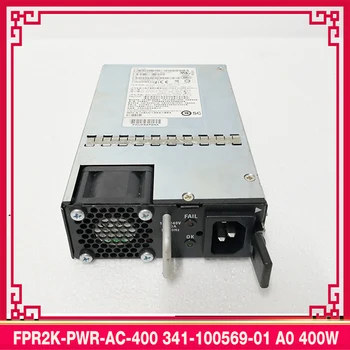 FPR2K-PWR-AC-400 341-100569-01 A0 400W עבור סיסקו אספקת החשמל נבדקו באופן מלא