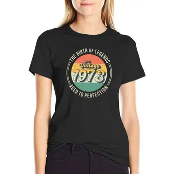 בציר 1973, יום הולדת 50 הלידה של אגדות חולצת וינטג חולצה גרפי חולצת טי שירט נשים